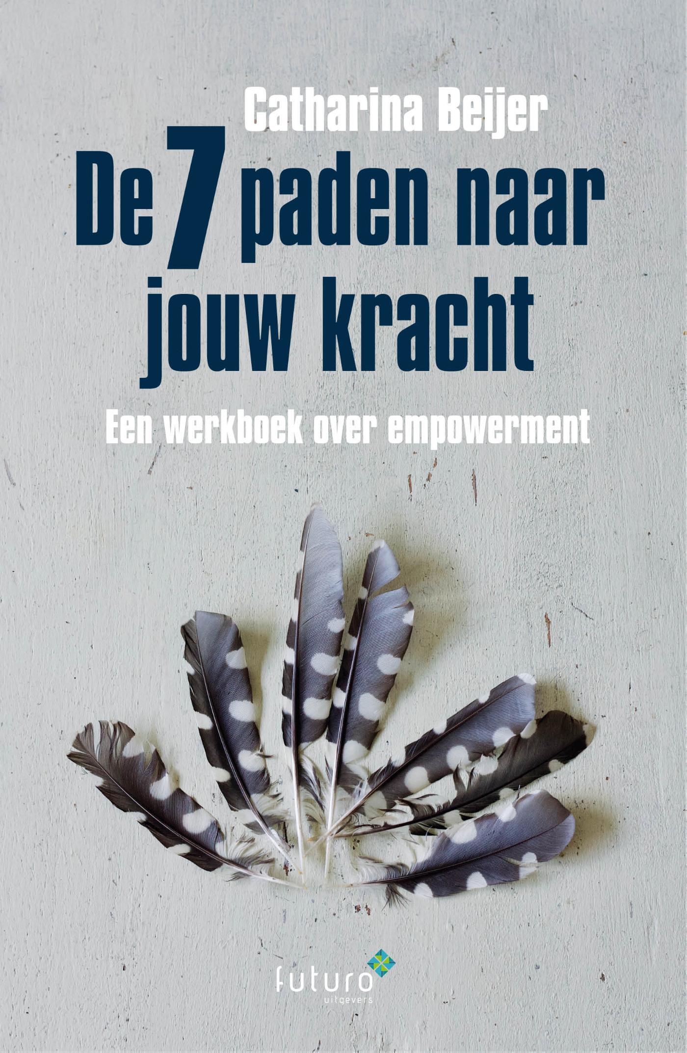 Omslag van De 7 paden naar jouw kracht