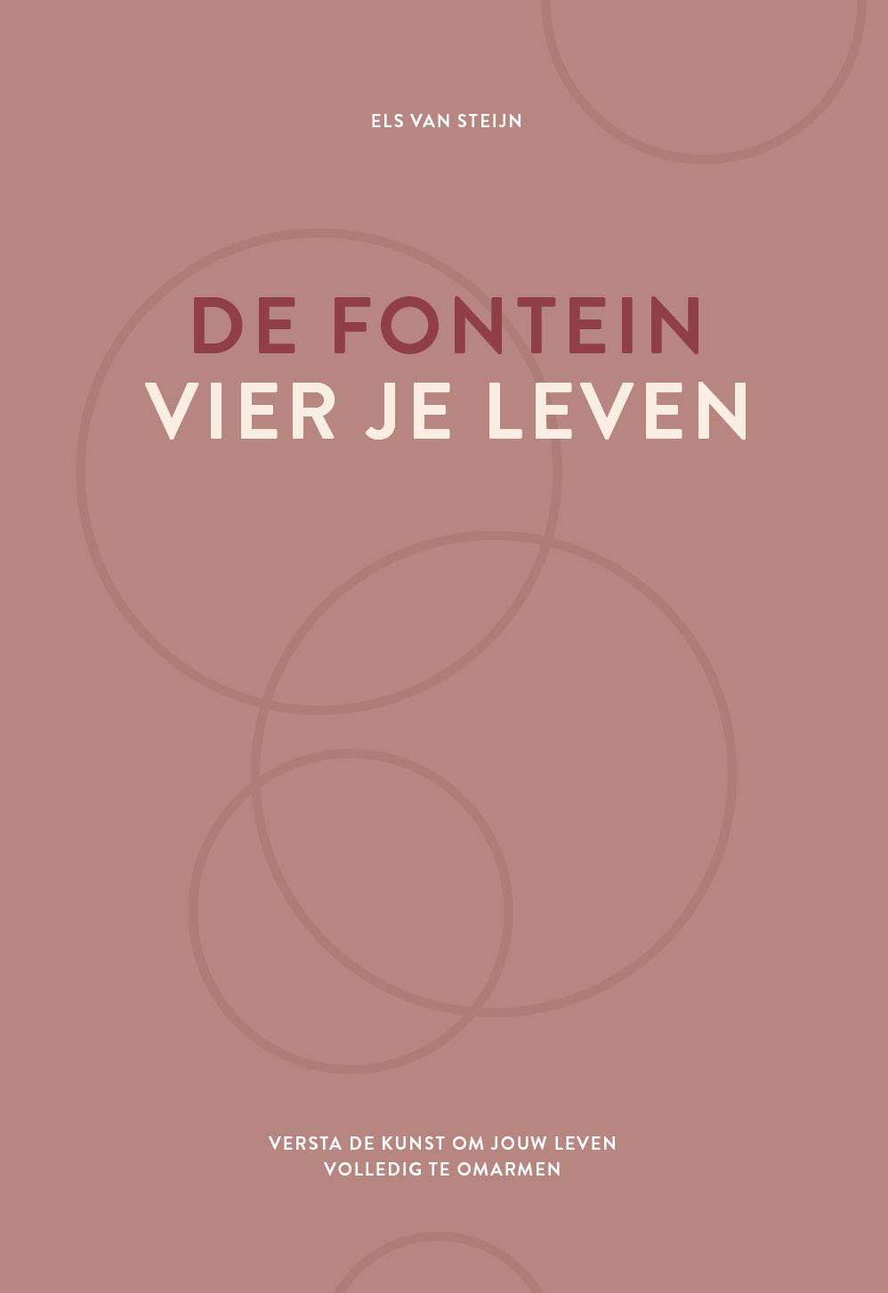 Omslag van De fontein, vier je leven
