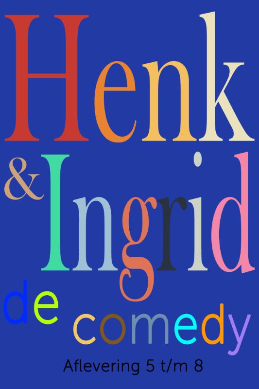 Omslag van Henk & Ingrid, de comedy