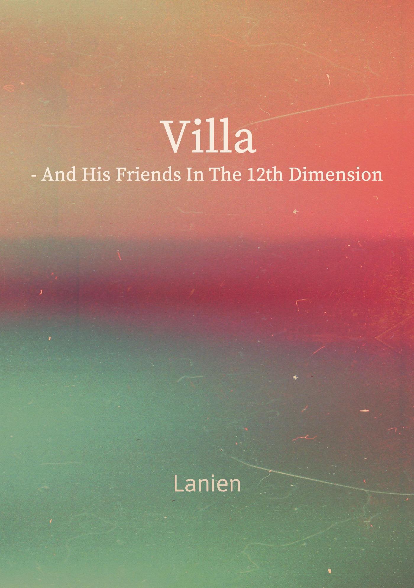 Omslag van Villa - and his friends in the 12th dimension