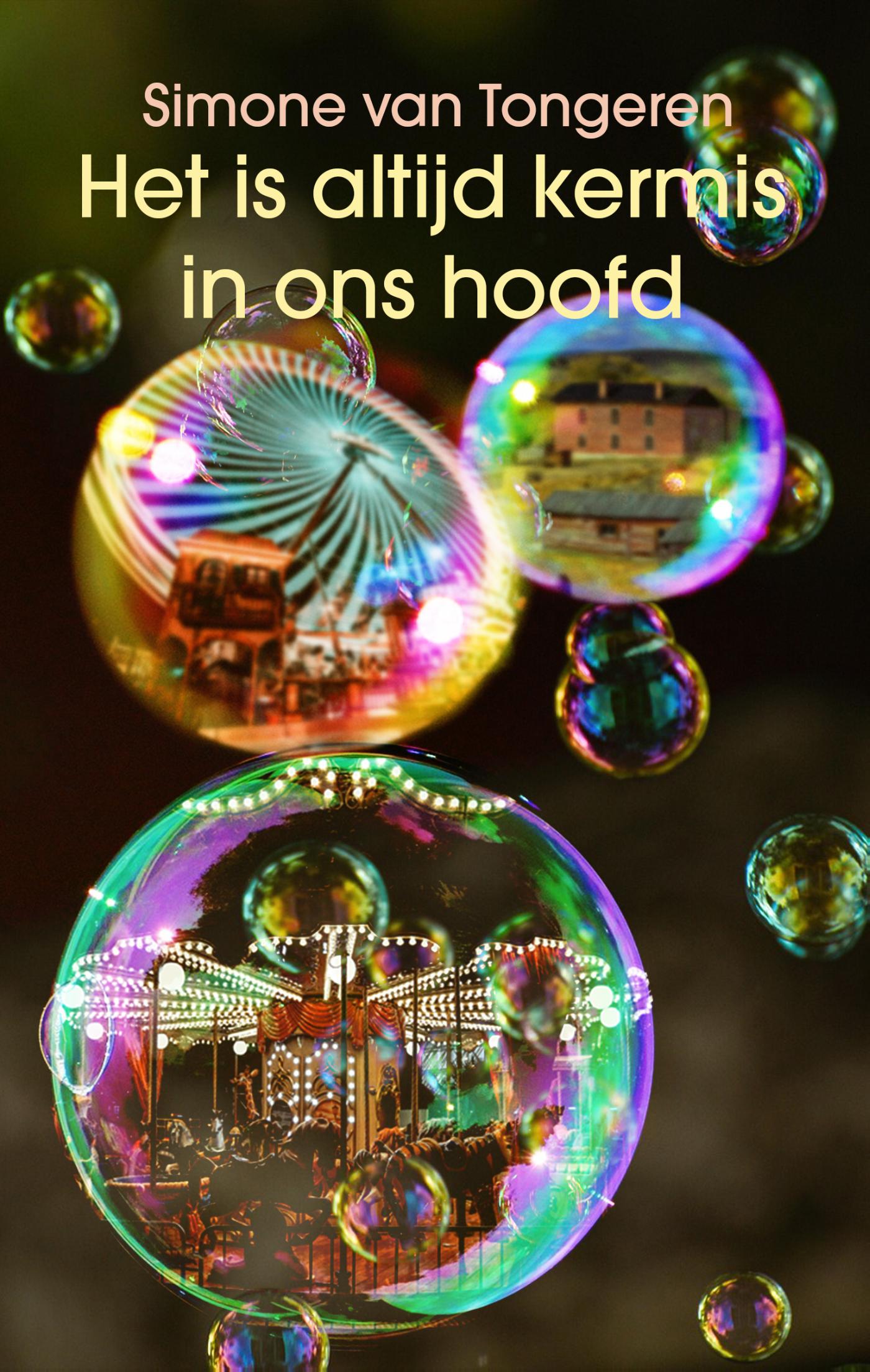 Omslag van Het is altijd kermis in ons hoofd