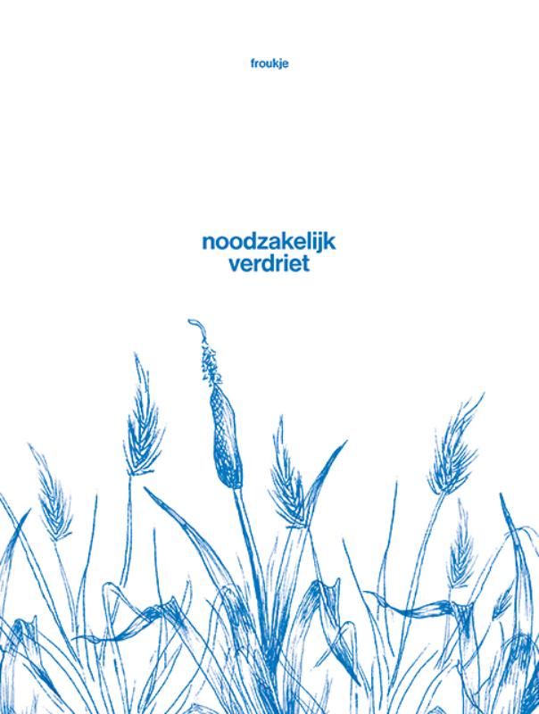 Omslag van Noodzakelijk verdriet