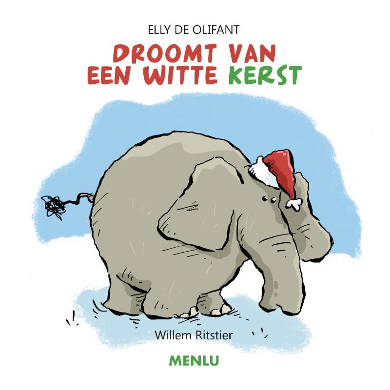 Omslag van Elly de Olifant droomt van een witte kerst