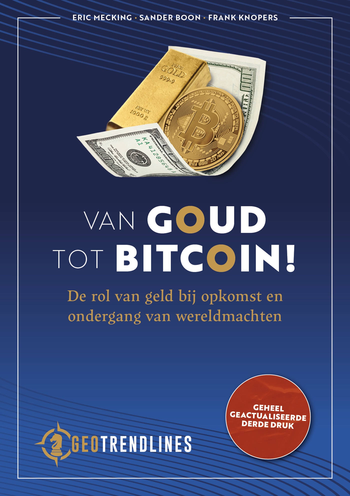 Omslag van Van Goud tot Bitcoin!