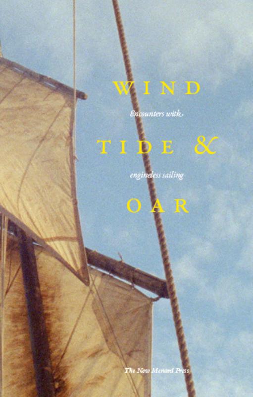 Omslag van Wind, Tide and Oar