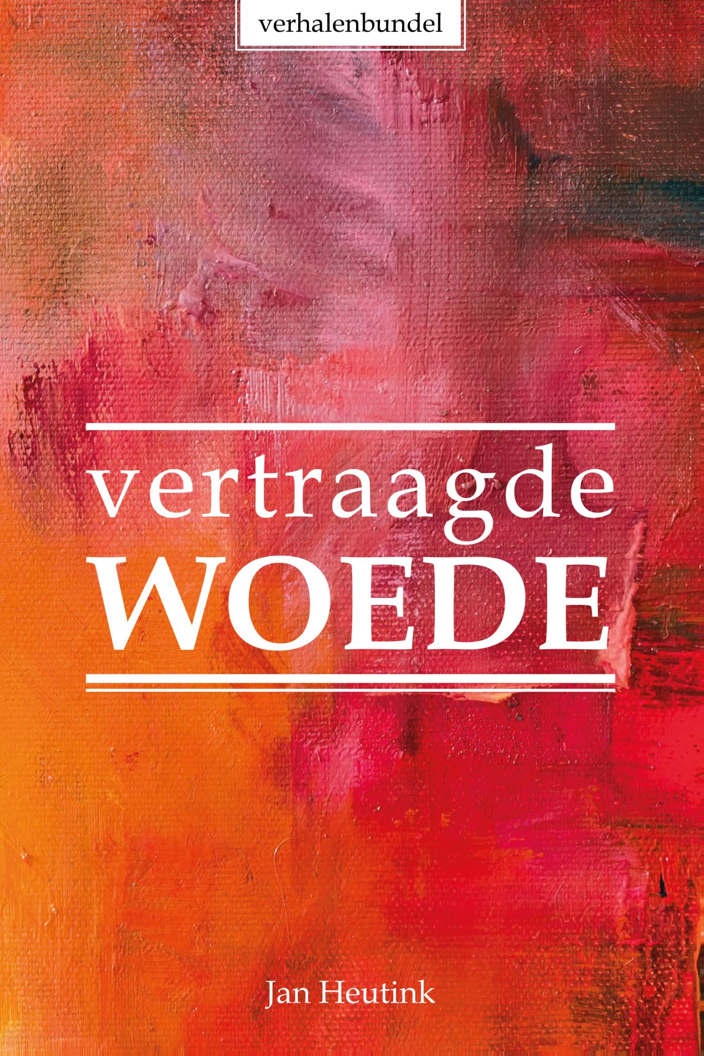 Omslag van Vertraagde woede