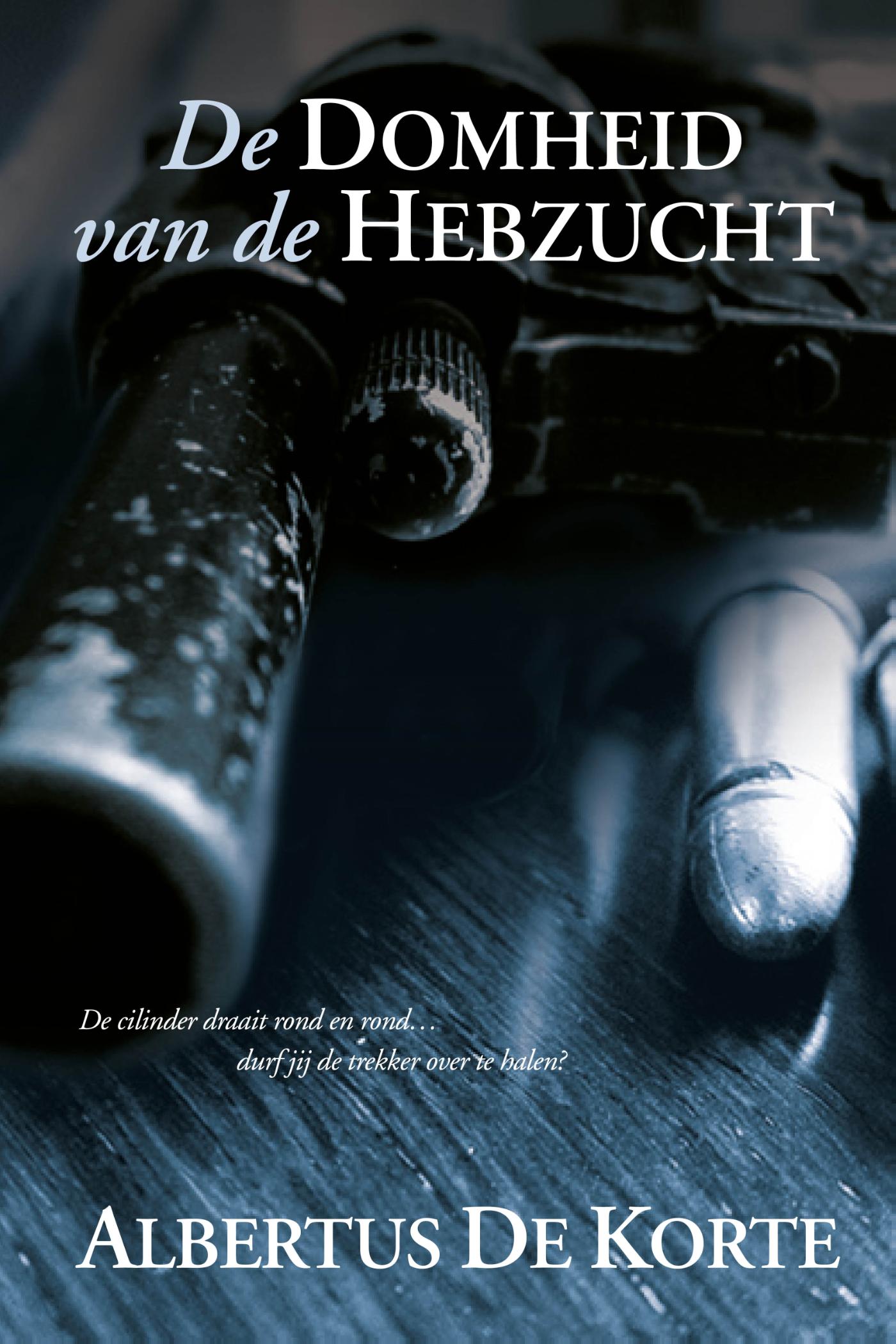 Omslag van De domheid van hebzucht