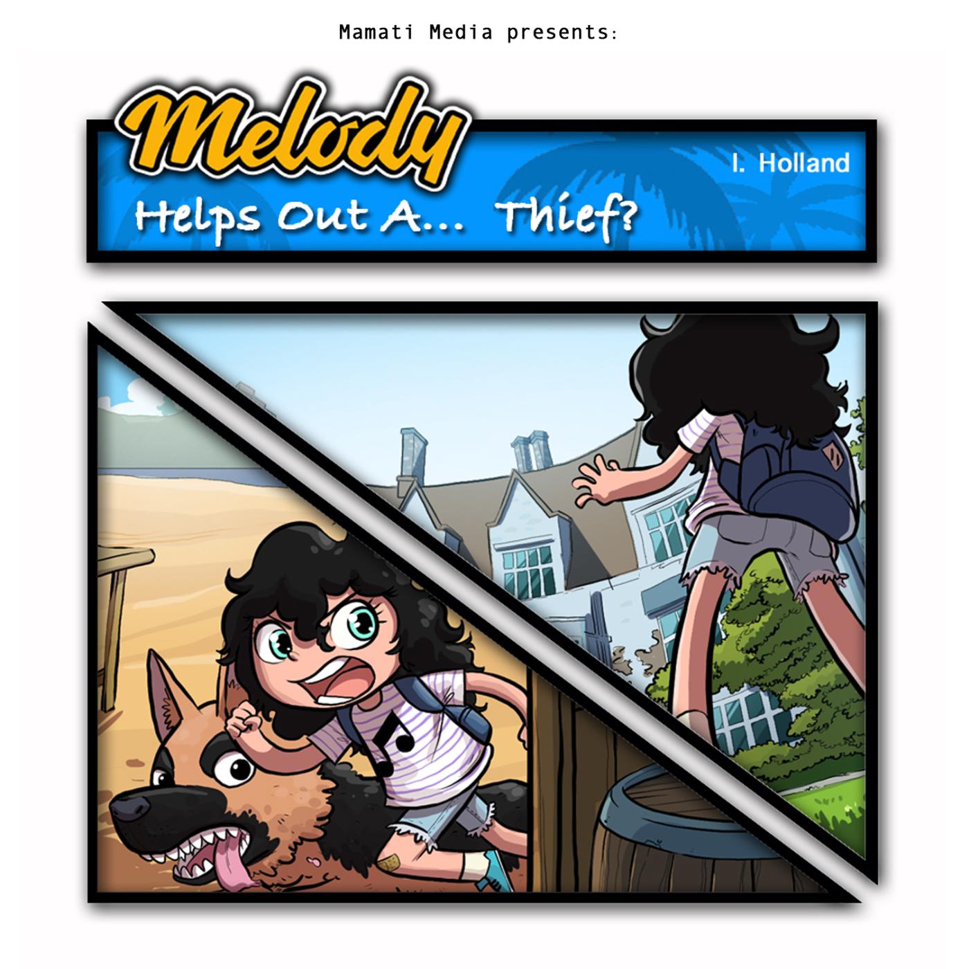 Omslag van Melody Helps Out A… Thief?