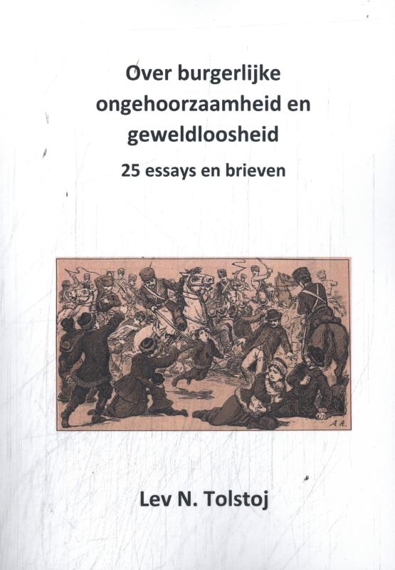 Omslag van Over burgerlijke ongehoorzaamheid en geweldloosheid