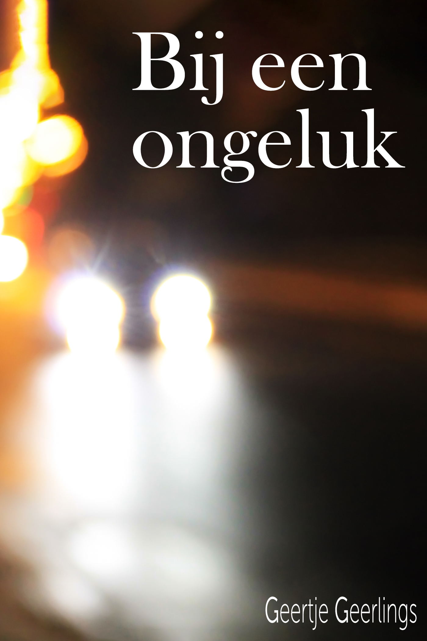 Omslag van Bij een ongeluk...