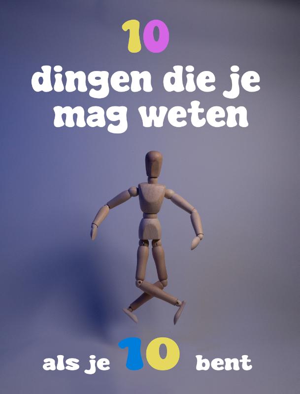Omslag van 10 dingen die je mag weten als je tien bent
