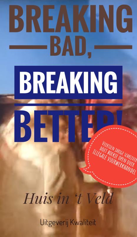Omslag van BREAKING BAD, BREAKING BETTER