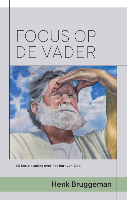 Omslag van Focus op de Vader