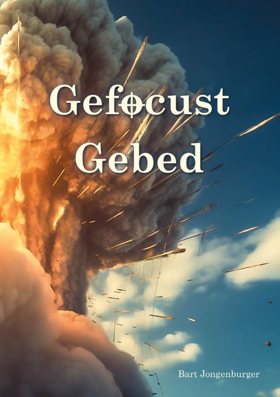Omslag van Gefocust Gebed