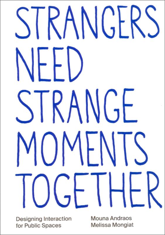 Omslag van Strangers need strange moments together