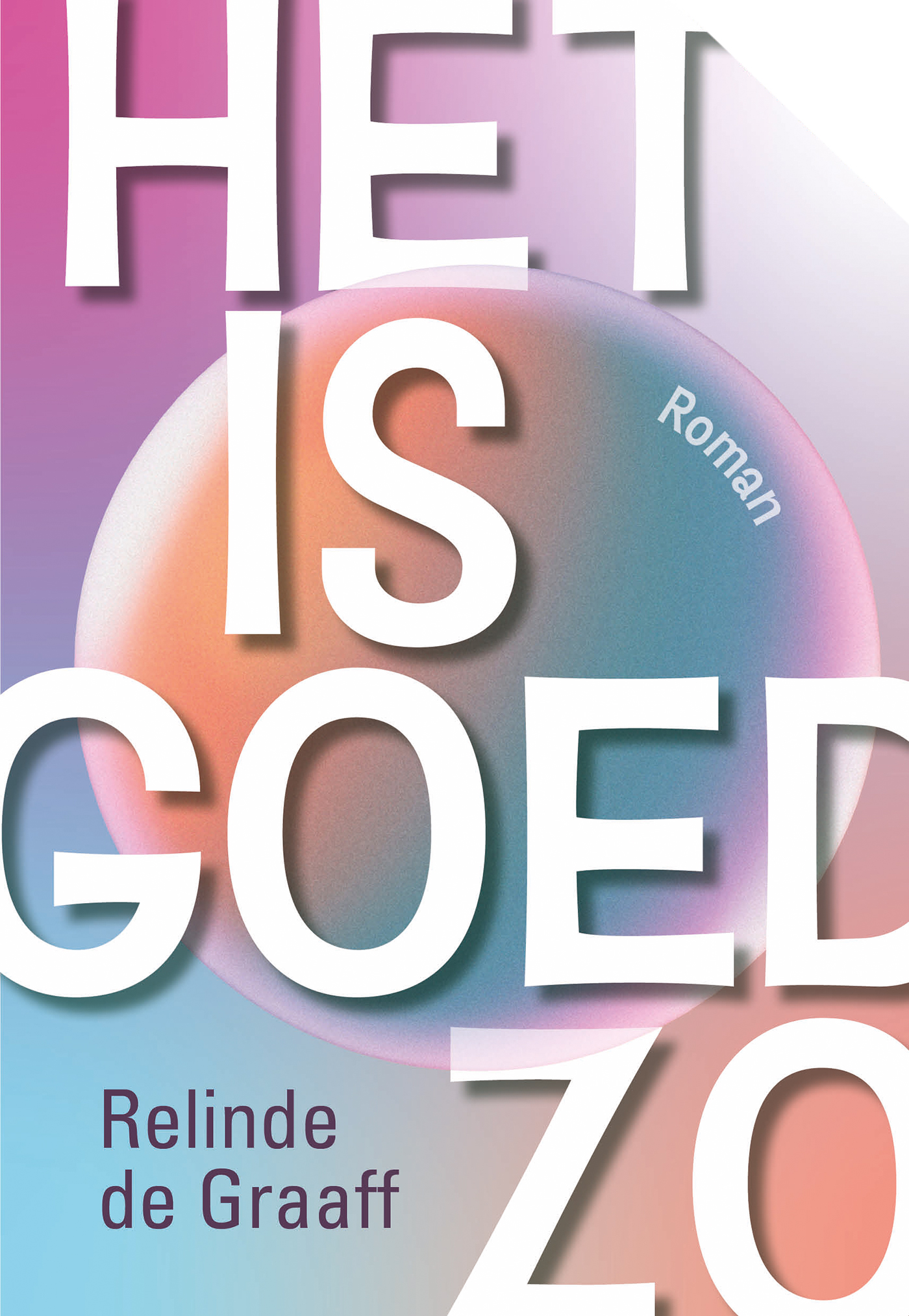 Omslag van Het is goed zo