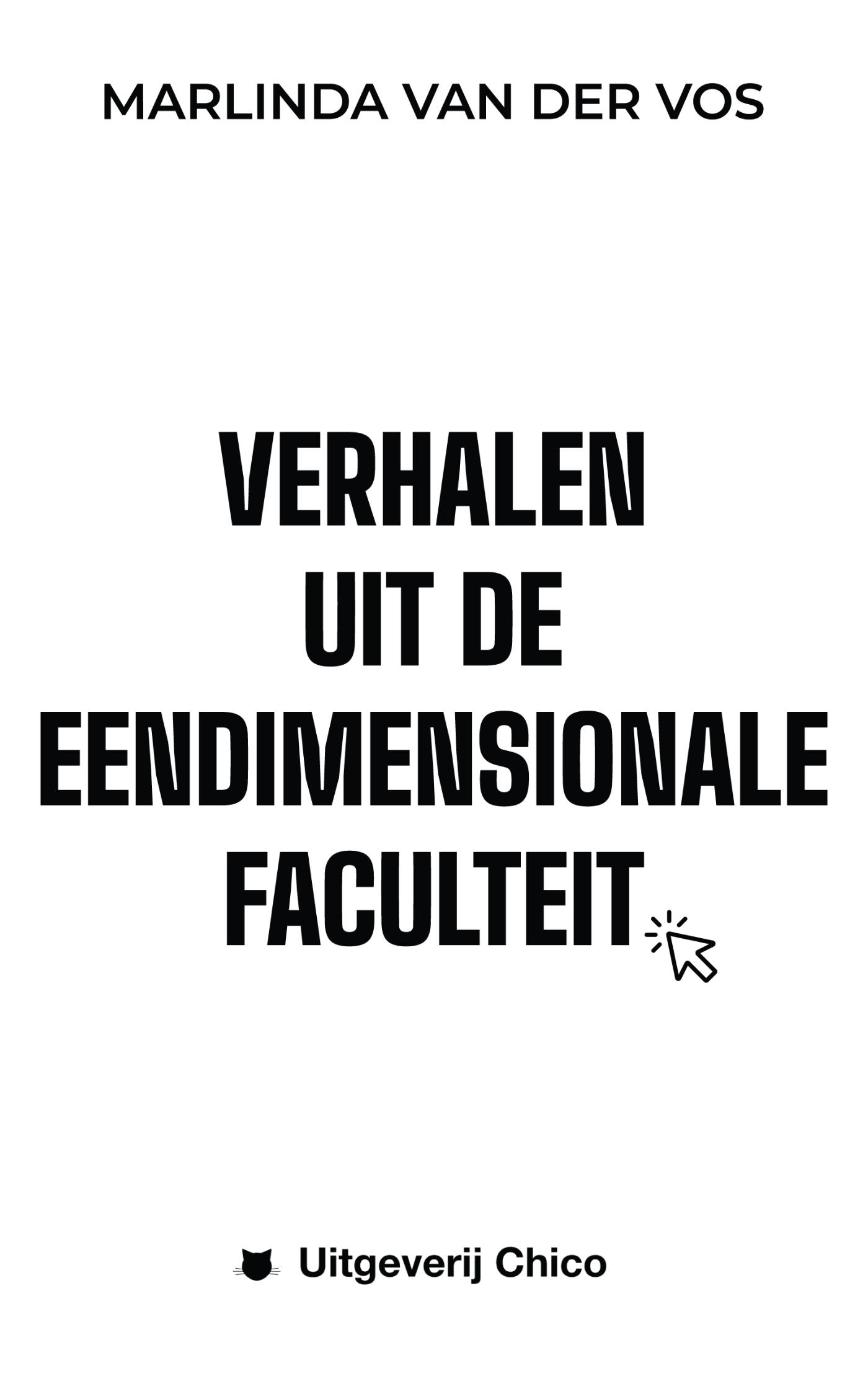 Omslag van Verhalen uit de eendimensionale faculteit