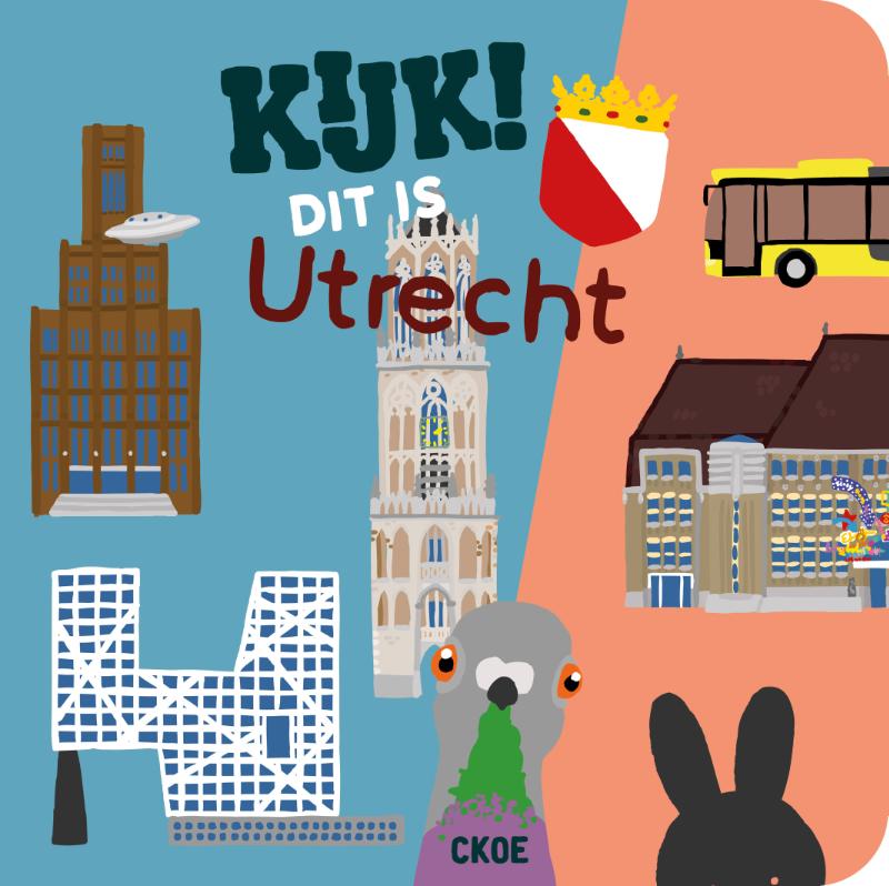Omslag van Kijk! Dit is Utrecht.
