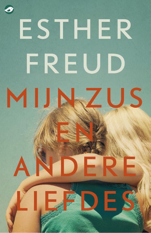 Omslag van Mijn zus en andere liefdes
