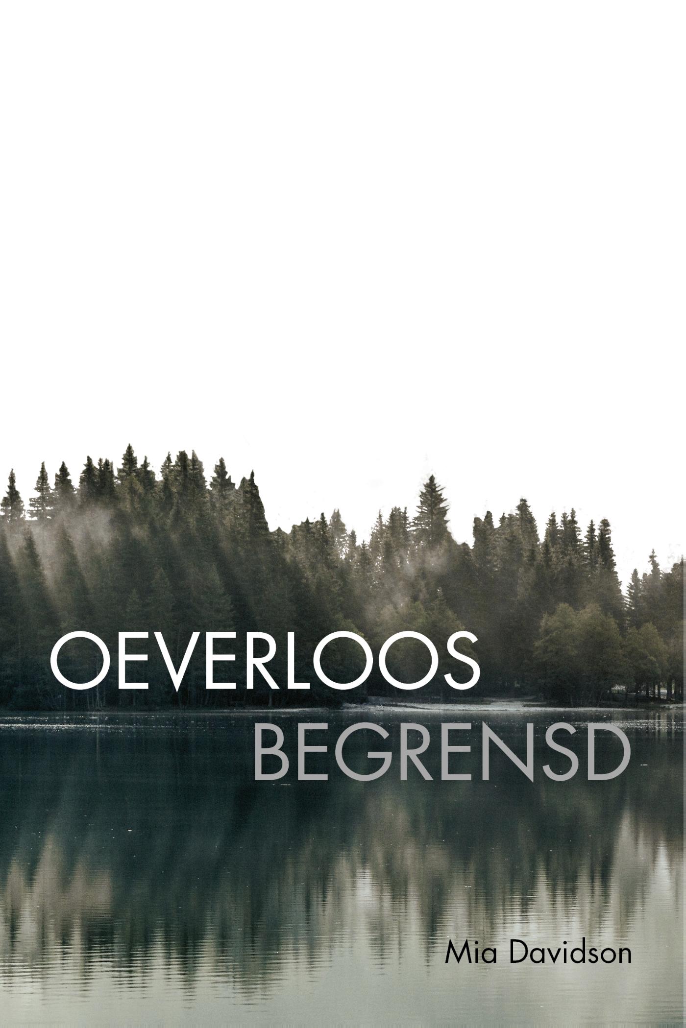 Omslag van Oeverloos begrensd