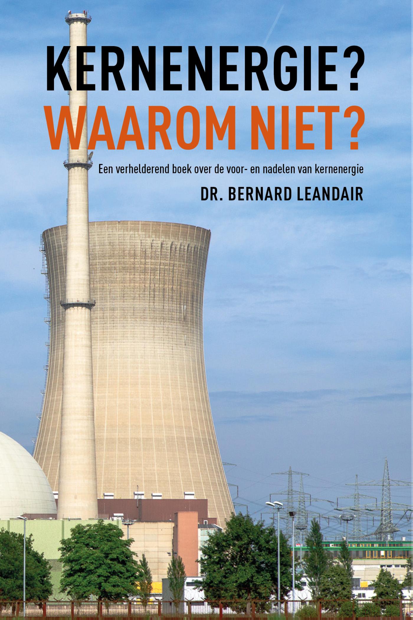 Omslag van Kernenergie? Waarom niet?