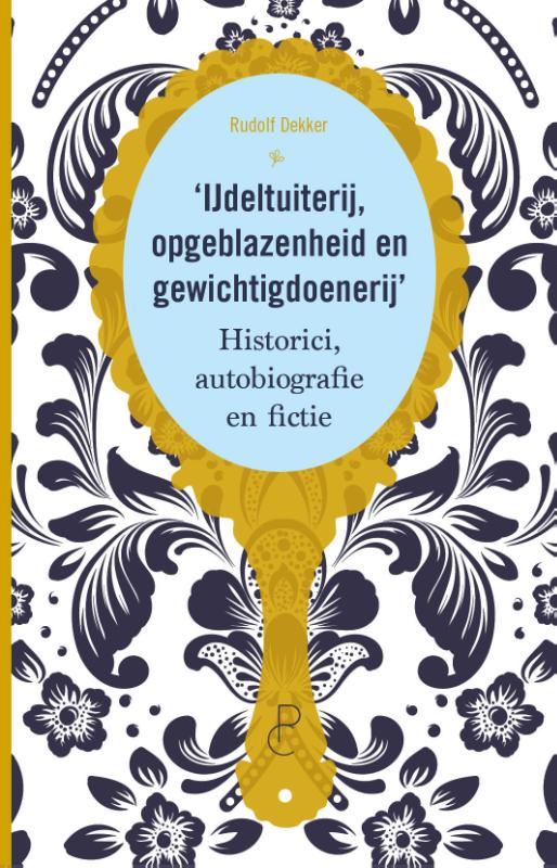 Omslag van IJdeltuiterij, opgeblazenheid en gewichtigdoenerij