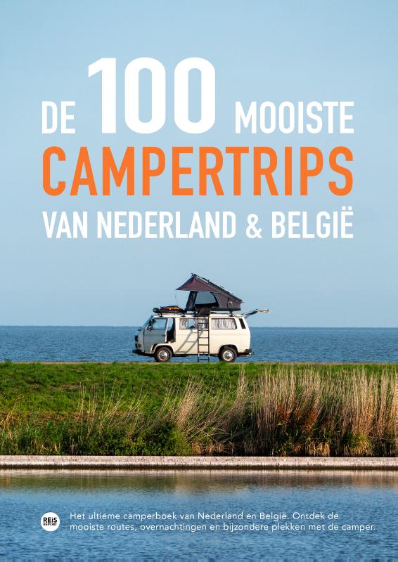 Omslag van De 100 mooiste campertrips van Nederland & België