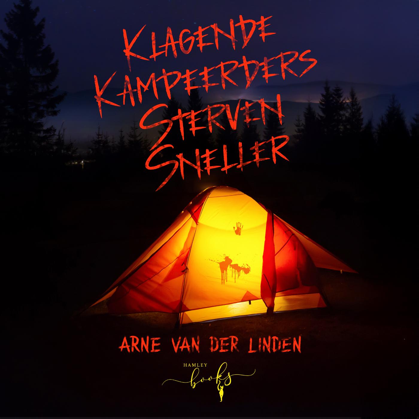 Omslag van Klagende kampeerders sterven sneller