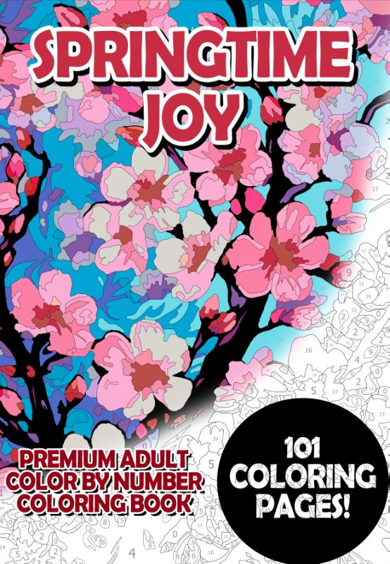 Omslag van Springtime Joy - Premium Adult Color By Number Coloring Book