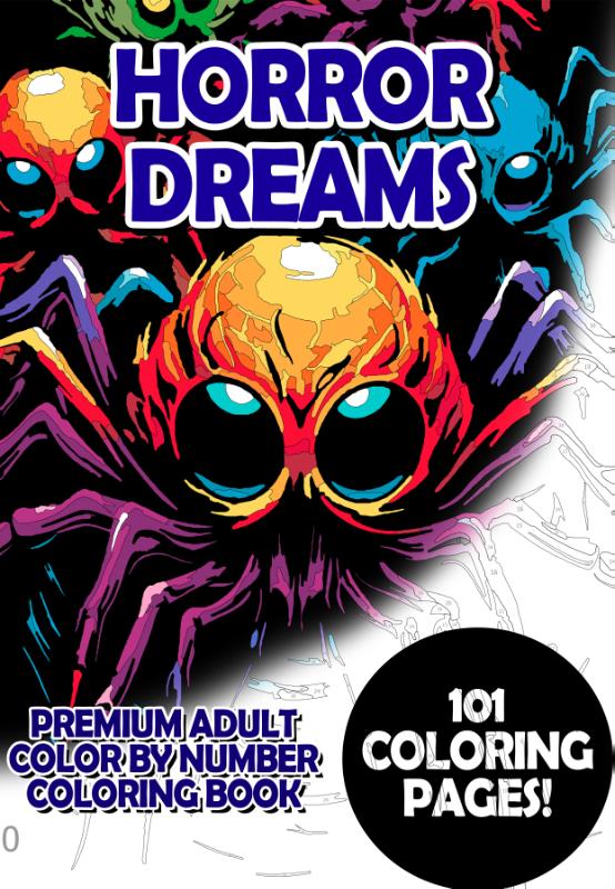 Omslag van Horror Dreams - Premium Adult Color By Number Coloring Book