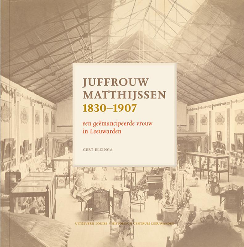 Omslag van Juffrouw Matthijssen 1830-1907