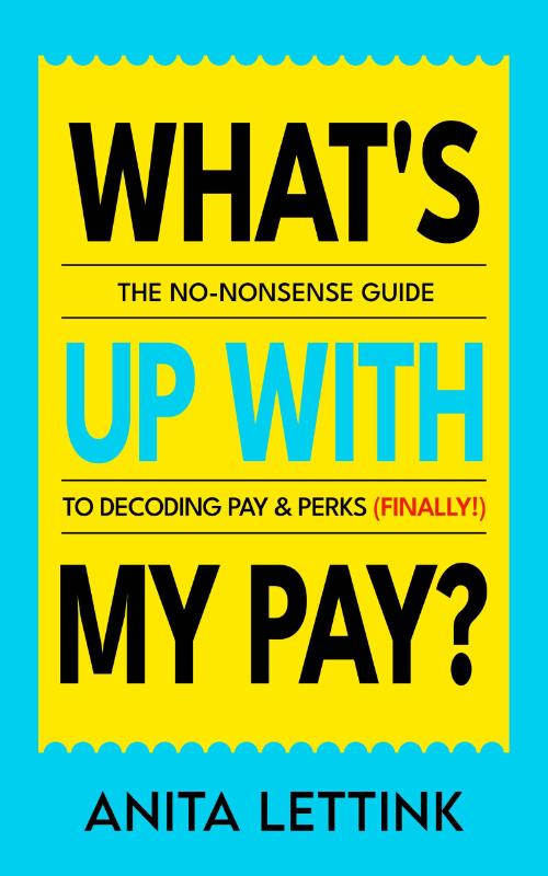 Omslag van What's Up With My Pay?