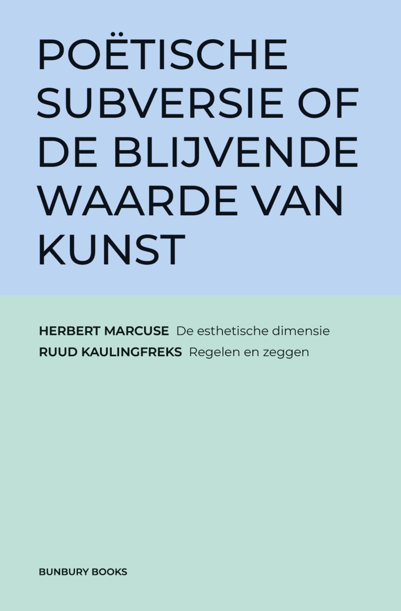 Omslag van Poëtische subversie of de blijvende waarde van kunst