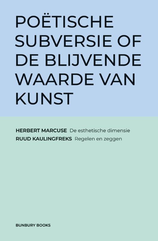 Omslag van Poëtische subversie of de blijvende waarde van kunst