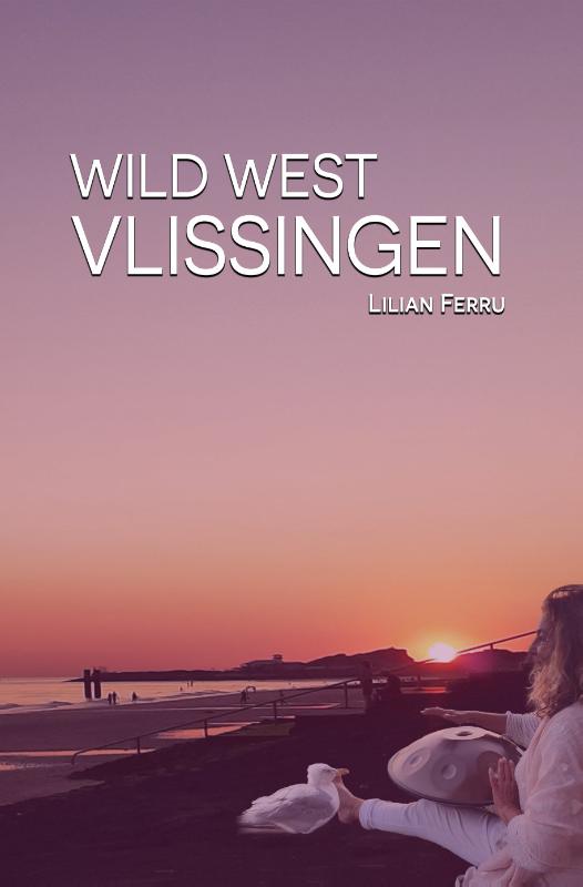 Omslag van Wild West Vlissingen
