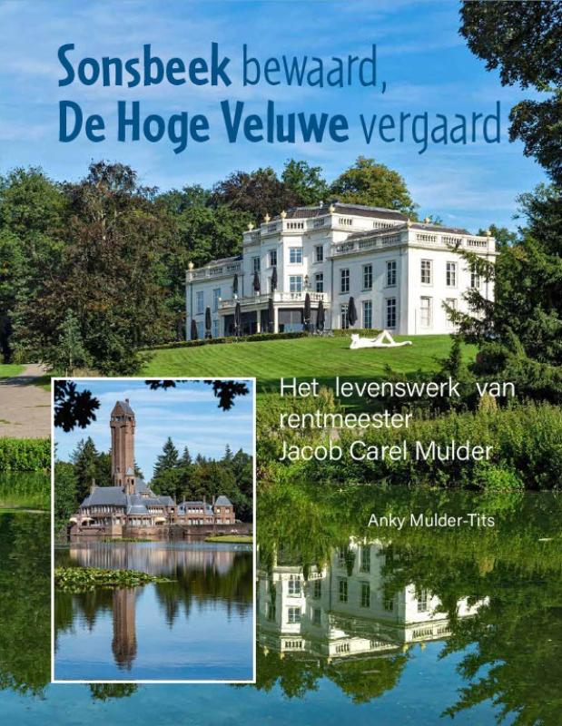 Omslag van Sonsbeek bewaard, de Hoge Veluwe vergaard