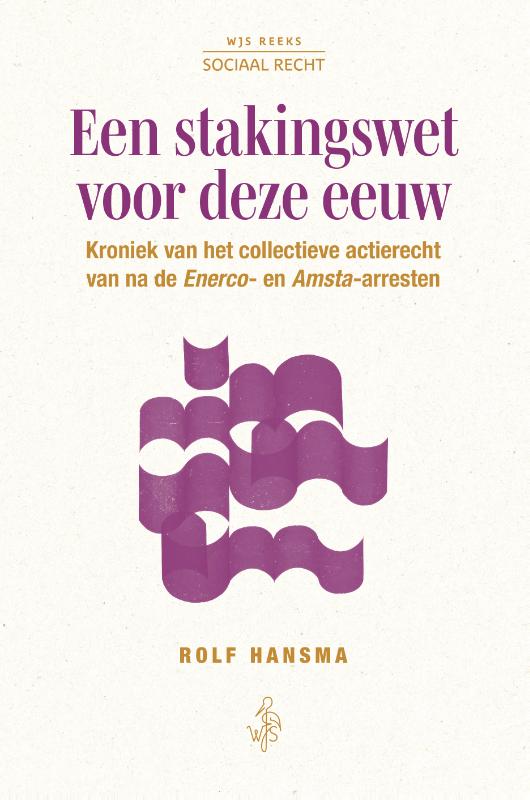 Omslag van Een stakingswet voor deze eeuw