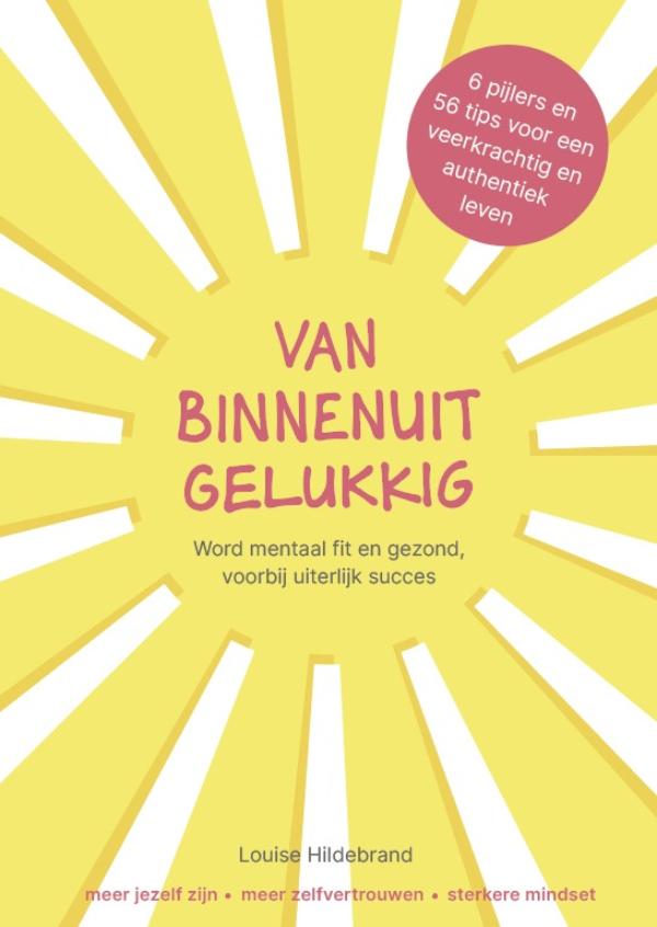Omslag van Van Binnenuit Gelukkig