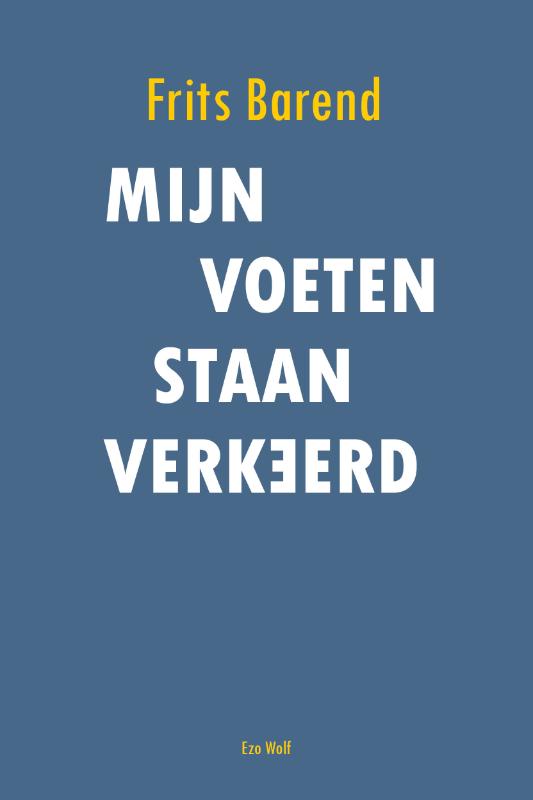 Omslag van Mijn voeten staan verkeerd