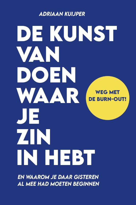 Omslag van De kunst van het doen waar je zin in hebt
