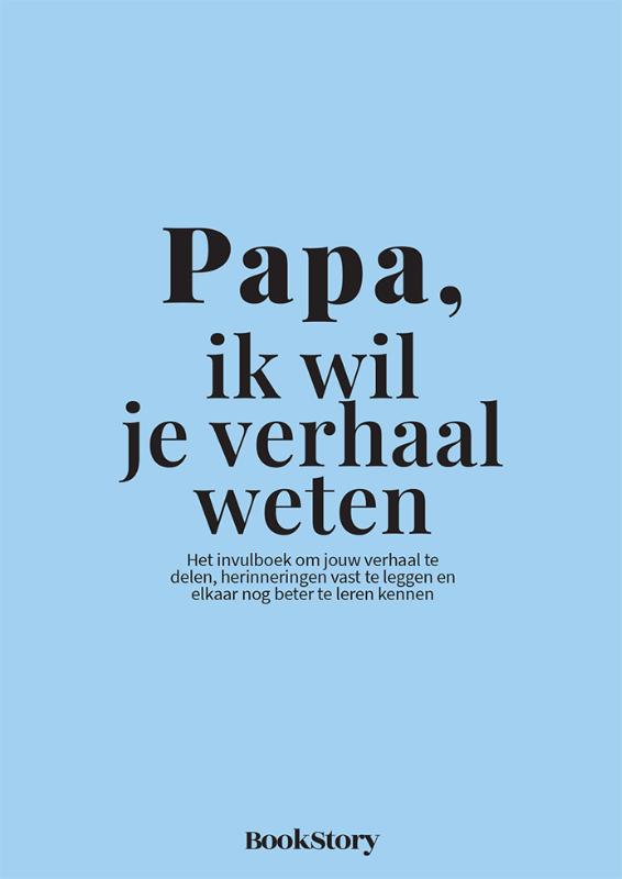Omslag van Papa, ik wil je verhaal weten