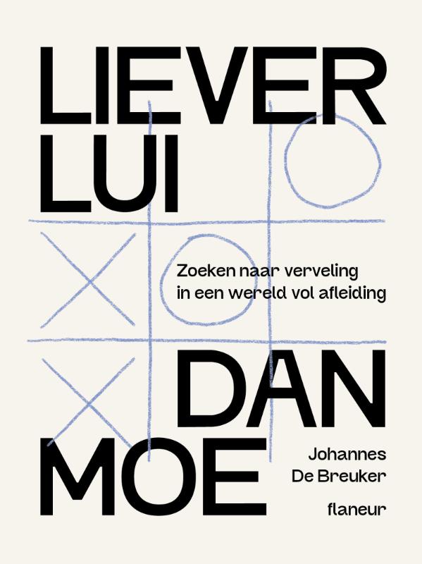 Omslag van Liever lui dan moe