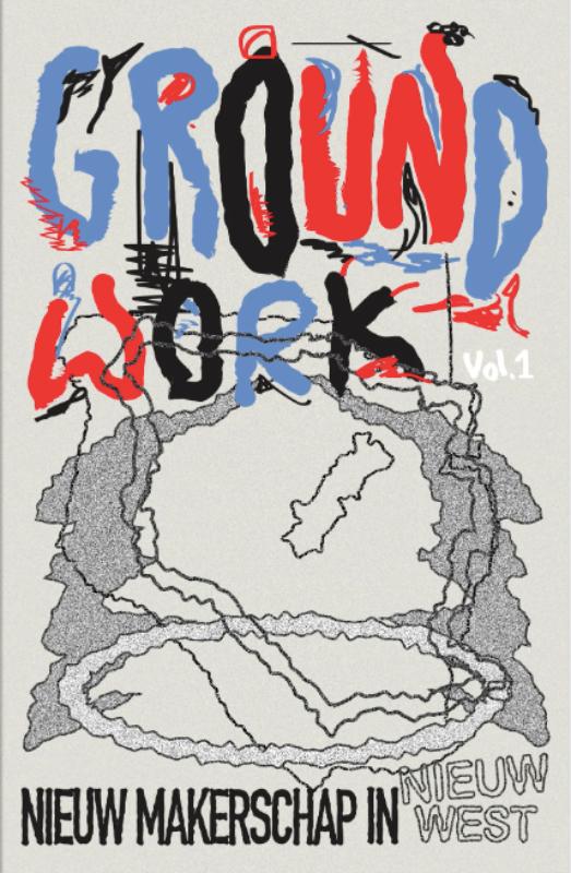 Omslag van Groundwork: Nieuw Makerschap in Nieuw-West