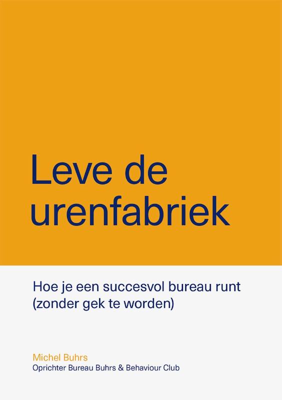 Omslag van Leve de urenfabriek