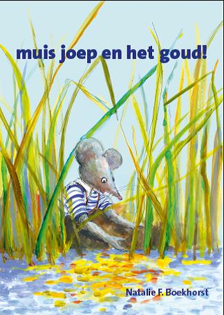 Omslag van muis joep en het goud!