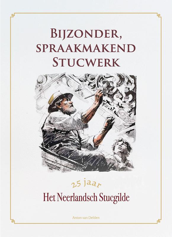 Omslag van Bijzonder, spraakmakend stucwerk