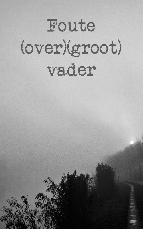Omslag van Foute (over)(groot)vader