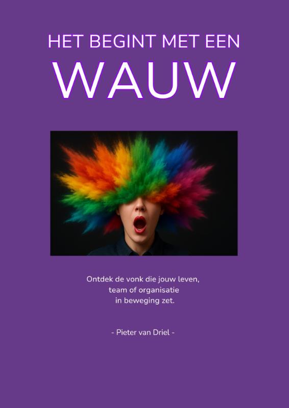Omslag van Het begint met een WAUW