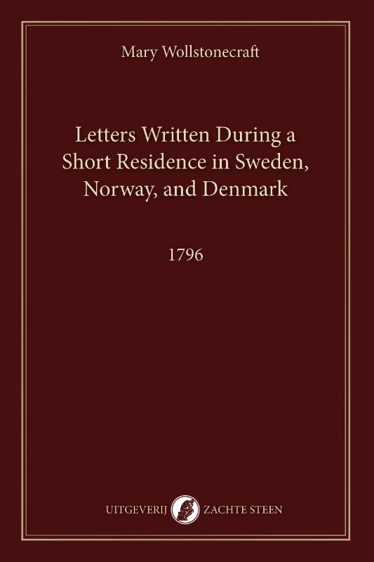 Omslag van Letters Written During a Short Residence in Sweden, Norway, and Denmark