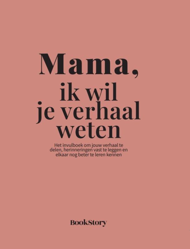 Omslag van Mama, ik wil je verhaal weten